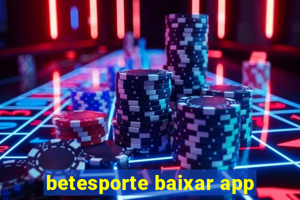 betesporte baixar app